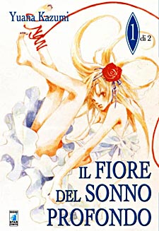 Il Fiore del Sonno Profondo 1  - Star Comics