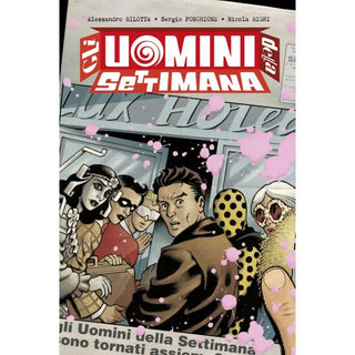 Panini Comics - Gli Uomini Della Settimana Vol. 1