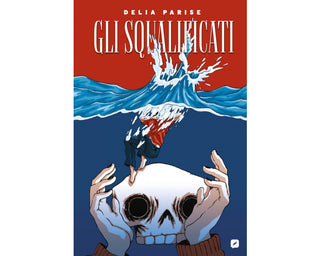 Gli Squalificati - Edizioni BD