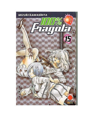 100% Fragola - Vol. 15 - Planet Manga