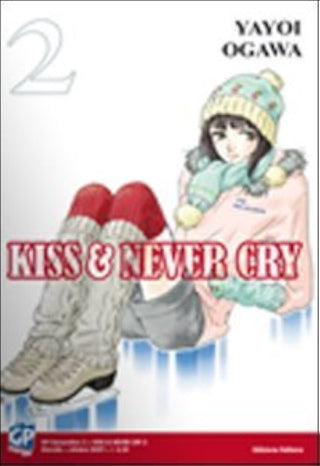 Kiss & Never Cry 2 - GP Manga