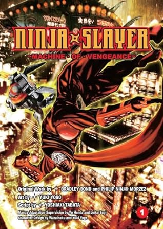 Ninja Slayer 1 - Machine Of Vengeance - Planet Manga