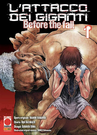 L'attacco dei Giganti - Before the fall 1 - Planet Manga