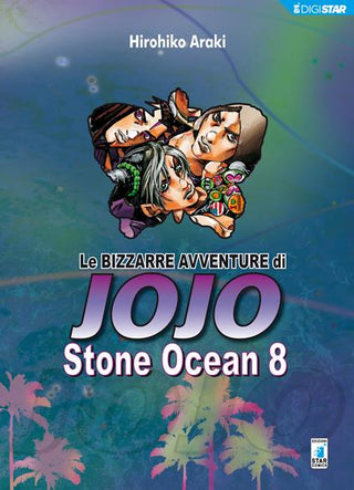 Le Bizzarre Avventure di Jojo - Stone Ocean 8 - Star Comics