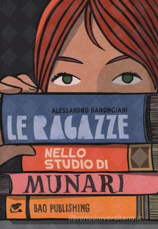 Le Ragazze Dello Studio Munari - Bao Publishing