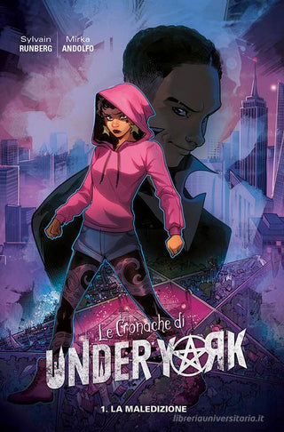 Panini Comics - Le Cronache di Under York 1