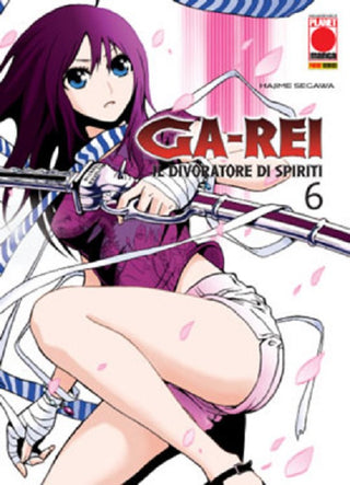 Ga-Rei 6 - Planet Manga