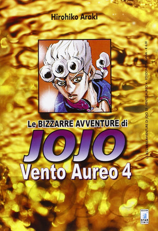 Le Bizzarre Avventure di Jojo - Vento Aureo 4 - Star Comics