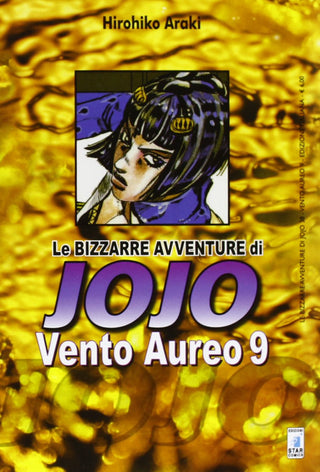 Le Bizzarre Avventure di Jojo - Vento Aureo 9 - Star Comics