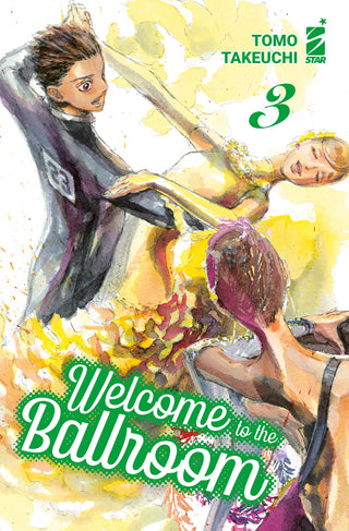 Welcome To The Ballroom 3 - Star Comics