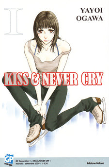 Kiss & Never Cry 1 - GP Manga