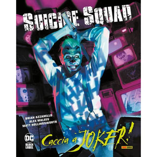 Suicide Squad: Caccia a Joker! - DC Comics