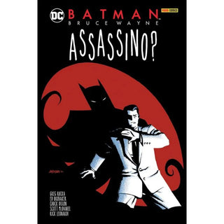 Batman: Bruce Wayne Assassino? - DC Comics