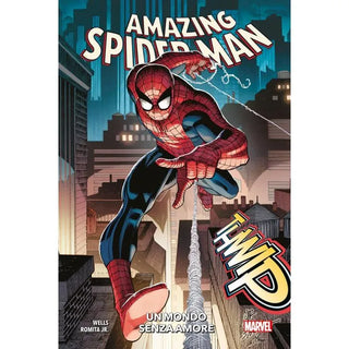 Marvel - Amazing Spider-Man 1 - Un Mondo Senza Amore