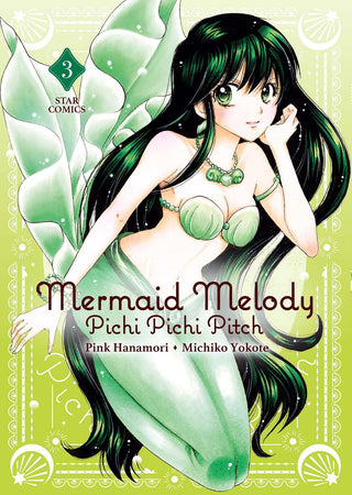 Mermaid melody Pichi Pichi Pitch 3 - Star Comics