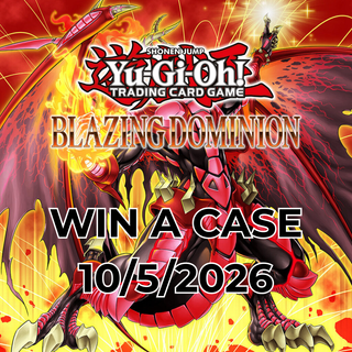YuGiOh! WIN A CASE - Blazing Dominion