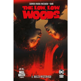 The Low, Low Woods - Il Bosco Misterioso - DC Comics