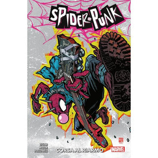 Spider-Punk - Corsa Al Riarmo - Marvel