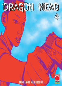 Dragon Head 4 - Planet Manga