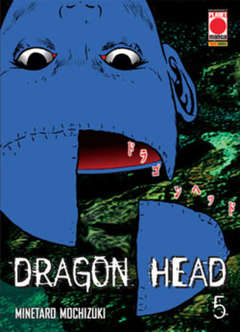 Dragon Head 5 - Planet Manga